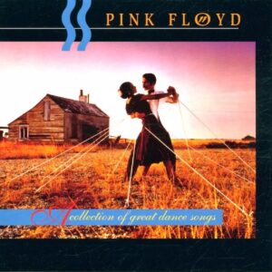 A Collection of Great Dance Songs - Pink Floyd